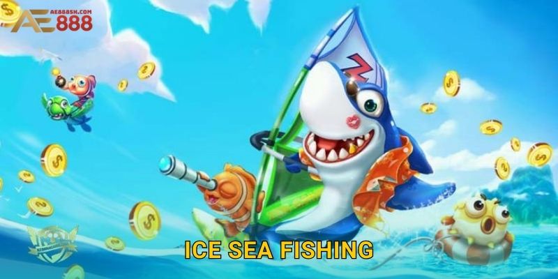 Ice Sea Fishing Ae888 sh – Biển Băng Giá Lạnh Thách Thức