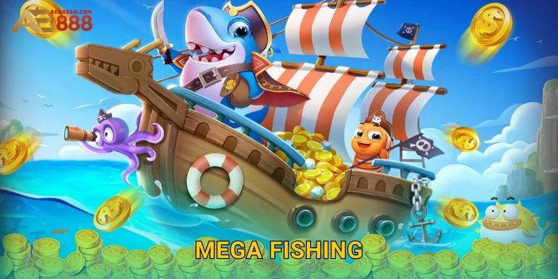 Mega Fishing Ae888 sh – Siêu Phẩm Bắn Cá Jackpot