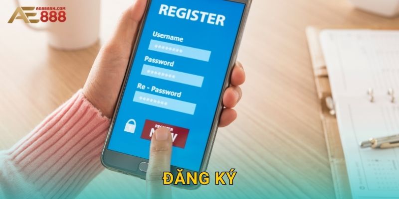 Đăng Ký Ae888 sh – Tạo Tài Khoản Chỉ 30 Giây