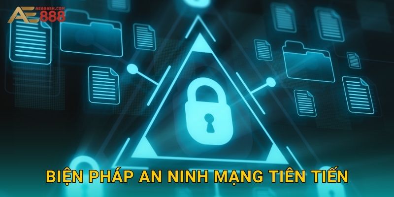 Biện pháp an ninh mạng tiên tiến