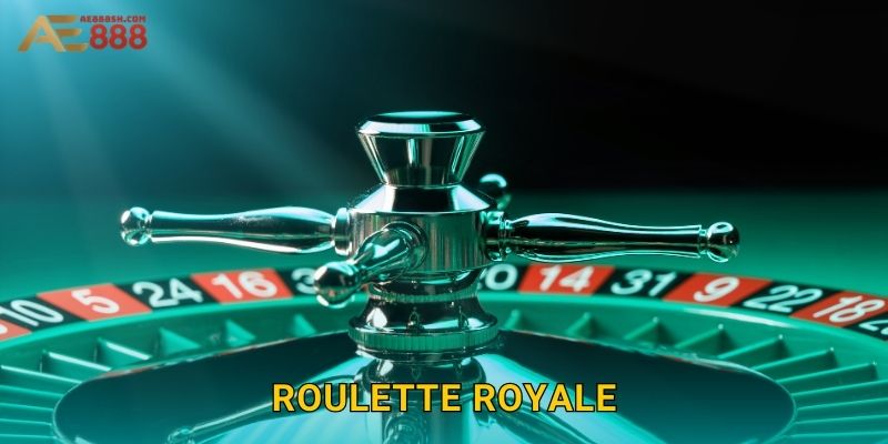 Roulette Royale Ae888 sh – Vòng Quay Hoàng Gia Đẳng Cấp